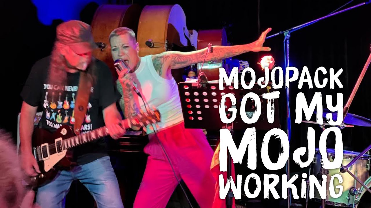 MOJOPACK – Got My Mojo Working Live Video